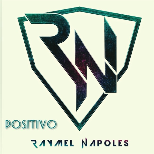 LA MAGIA DE TUS BESOS - RAYMEL NAPOLES