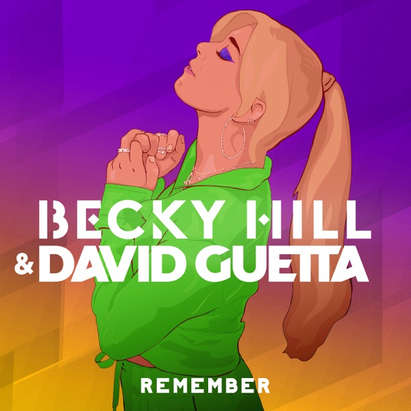 REMEMBER - BECKY HILL DAVID GUETTA