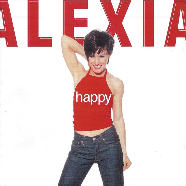 HAPPY - ALEXIA