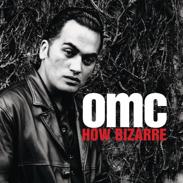 HOW BIZARRE - OMC