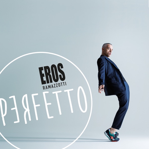 IL TEMPO NON SENTE RAGIONE - EROS RAMAZZOTTI