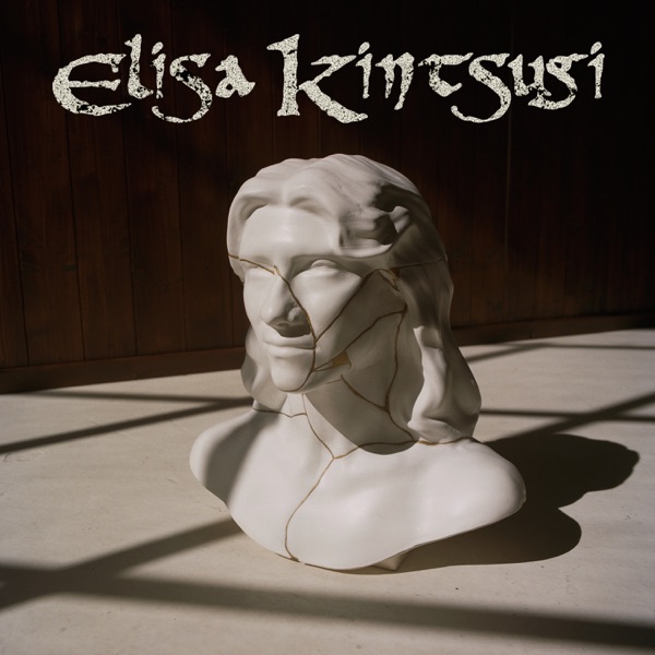 KINTSUGI - ELISA