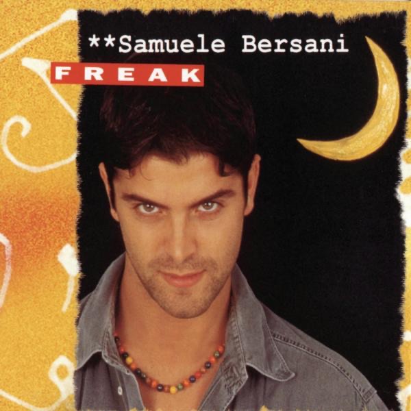 FREAK - SAMUELE BERSANI