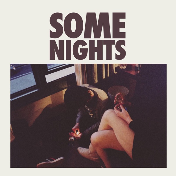 SOME NIGHTS - FUN