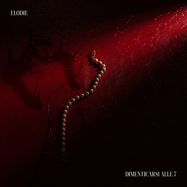 DIMENTICARSI ALLE 7 - ELODIE