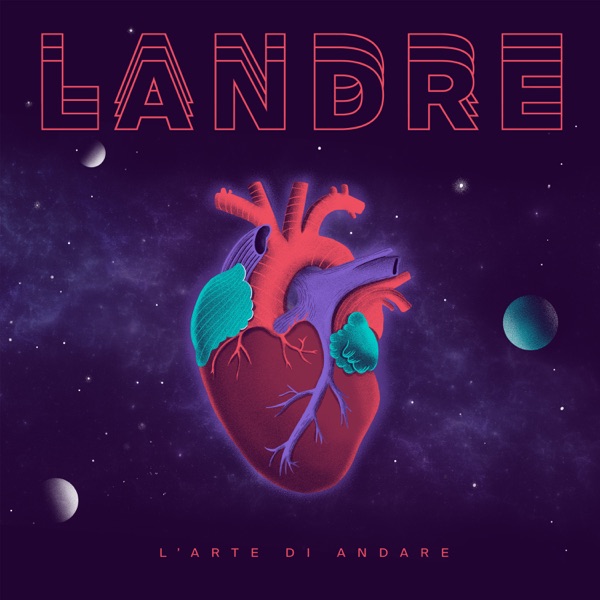 L'ARTE DI ANDARE - LANDRE