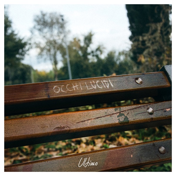 OCCHI LUCIDI - ULTIMO