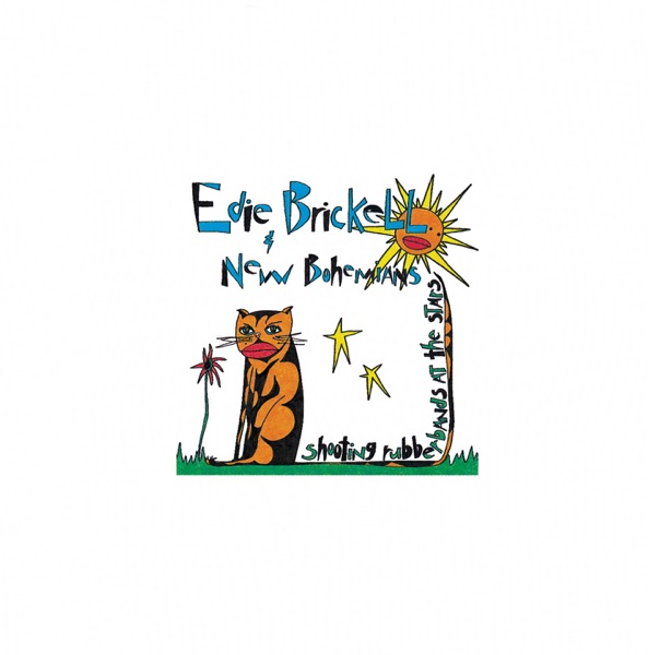 WHAT I AM - EDIE BRICKEL & NEW BOHEMIANS