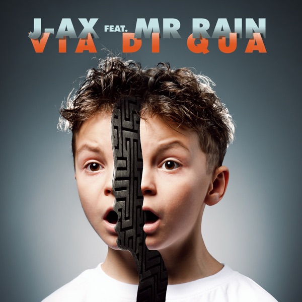 VIA DI QUA - J-AX FEAT.MR RAIN