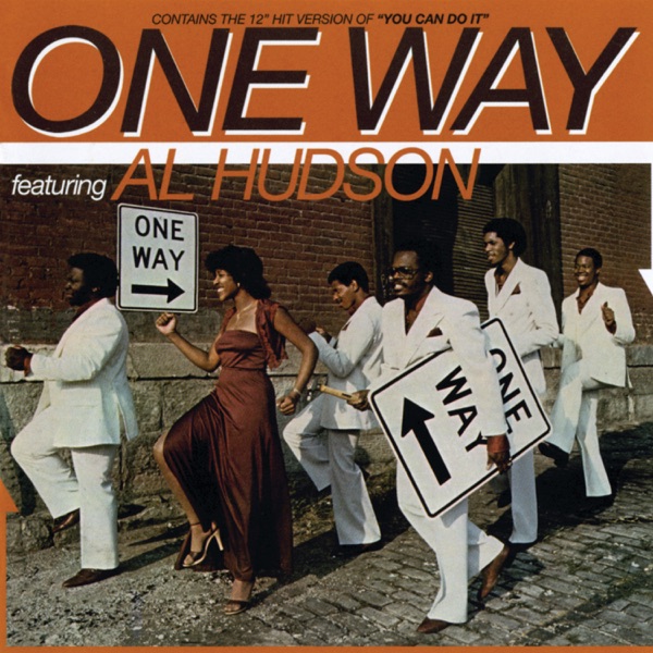 NOW THAT I FOUND YOU - ONE WAY & AL HUDSON