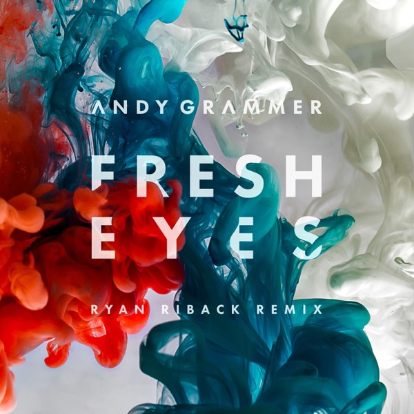 FRESH EYES - ANDY GRAMMER