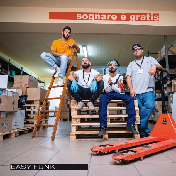 SOGNARE E' GRATIS - EASY FUNK