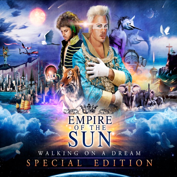 WALKING ON A DREAM - EMPIRE OF THE SUN