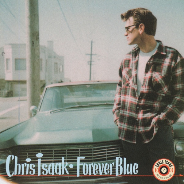 BABY DID A BAD BAD THING - CHRIS ISAAK