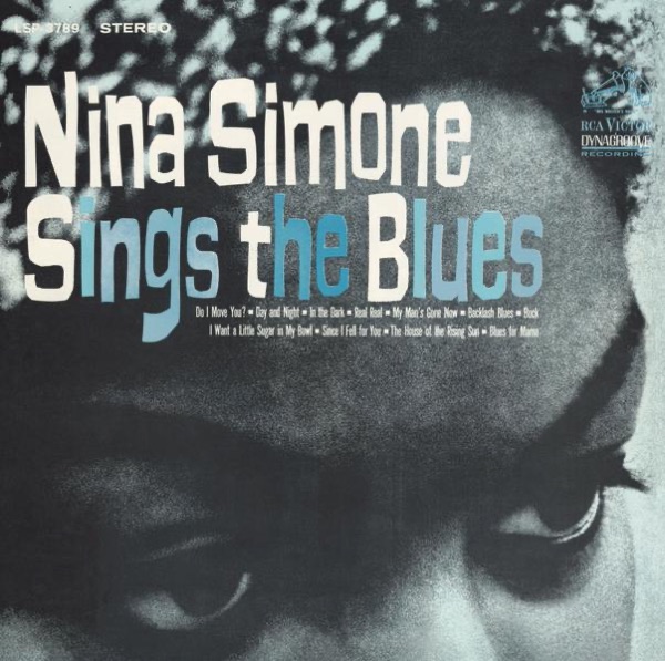I WANT A LITTLE SUGAR IN MY BOWL - NINA SIMONE