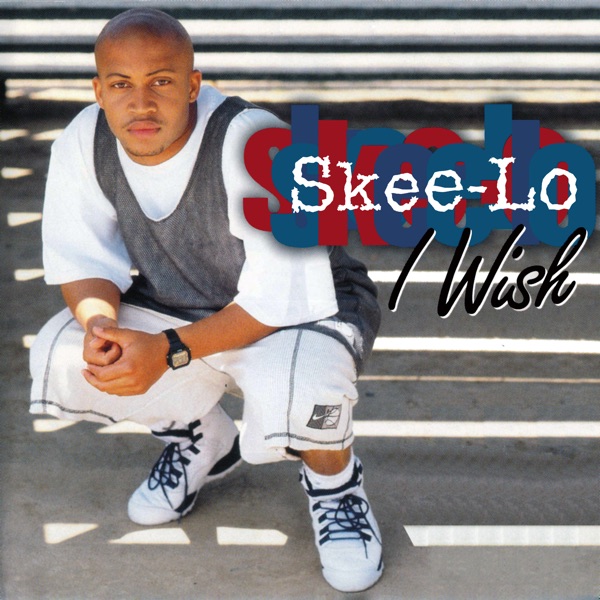 I WISH - SKEE-LO