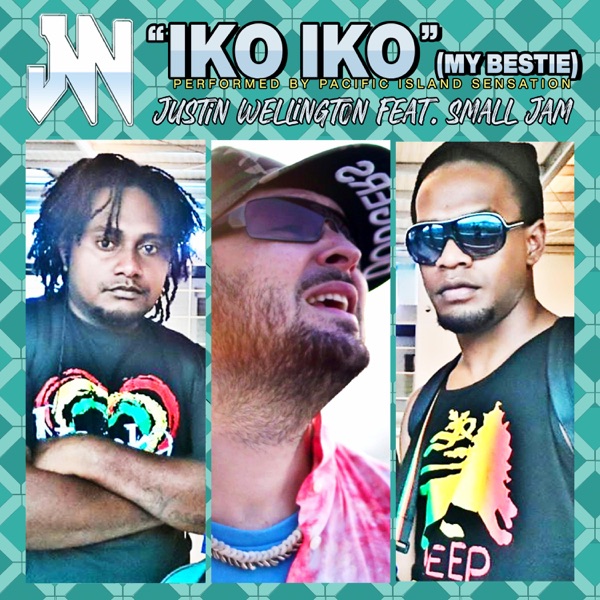 IKO IKO - JUSTIN WELLINGTON FEAT. SMALL JAM