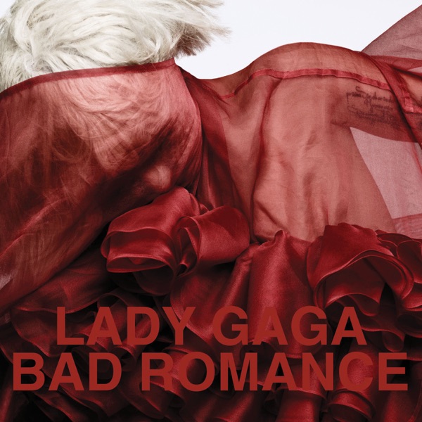 BAD ROMANCE - LADY GAGA