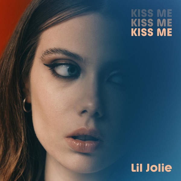 KISS ME - LIL JOLIE