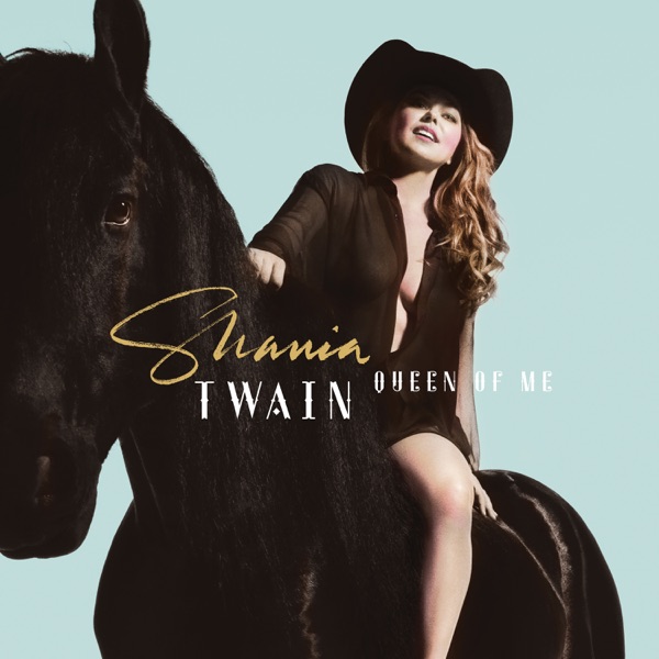 GIDDY UP ! - SHANIA TWAIN