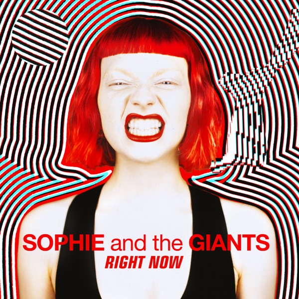 RIGHT NOW - SOPHIE AND THE GIANTS