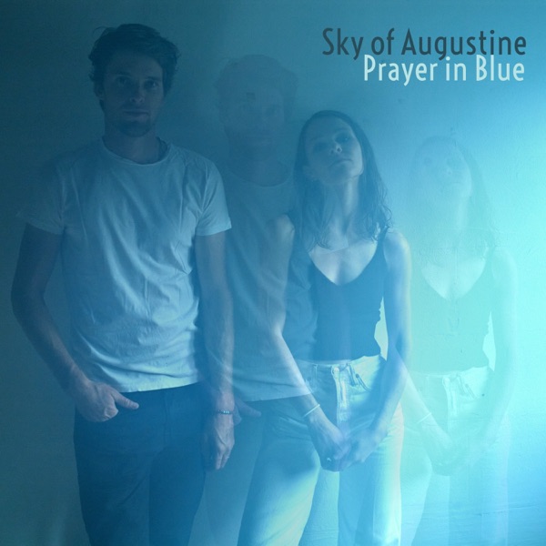 PRAYER IN BLUE - SKY OF AUGUSTINE