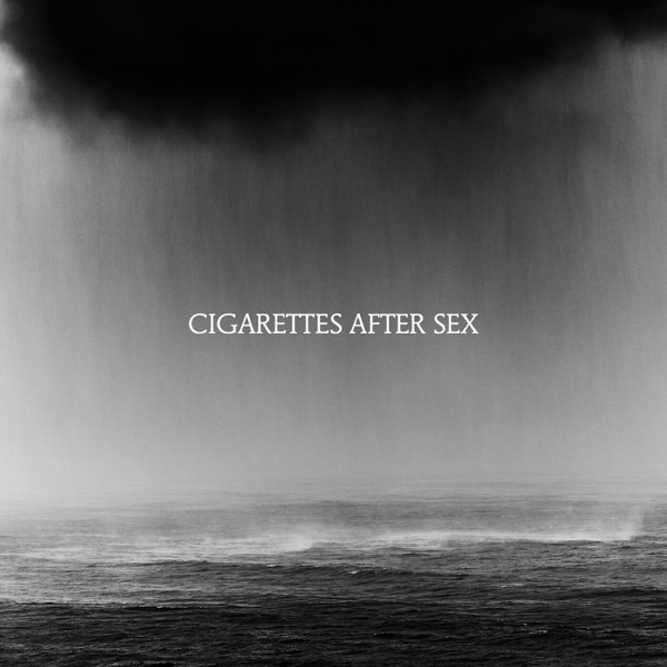 HEAVENLY - CIGARETTES AFTER SEX