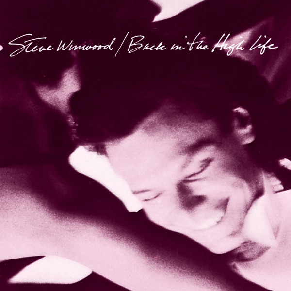 HIGHER LOVE - STEVE WINWOOD