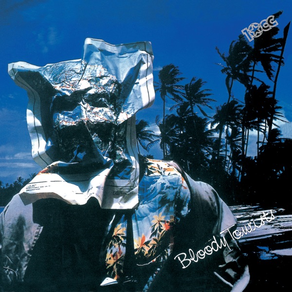 DREADLOCK HOLIDAY - 10CC