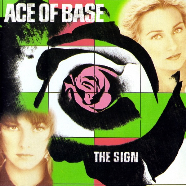 THE SIGN - ACE OF BASE