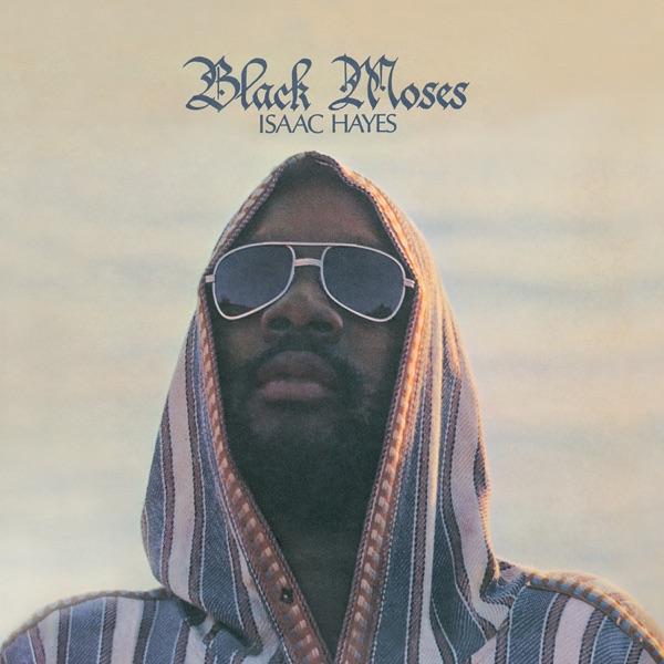 NEVER CAN SAY GOODBYE - ISAAC HAYES