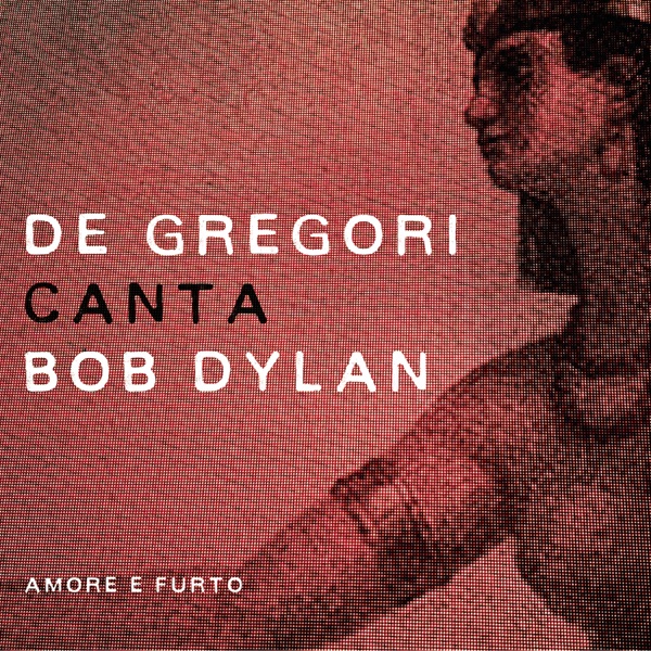 UN ANGIOLETTO COME TE - FRANCESCO DE GREGORI