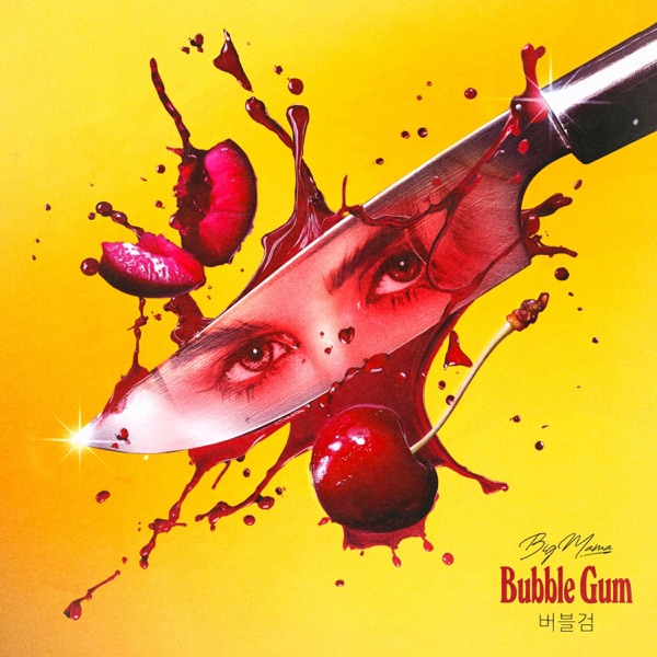 BUBBLE GUM - BIGMAMA