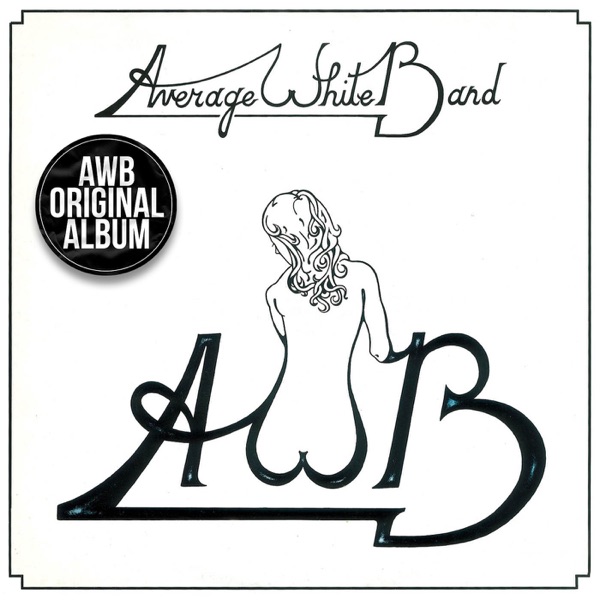 PICK UP THE PIECES - AVERAGE WHITE BAND