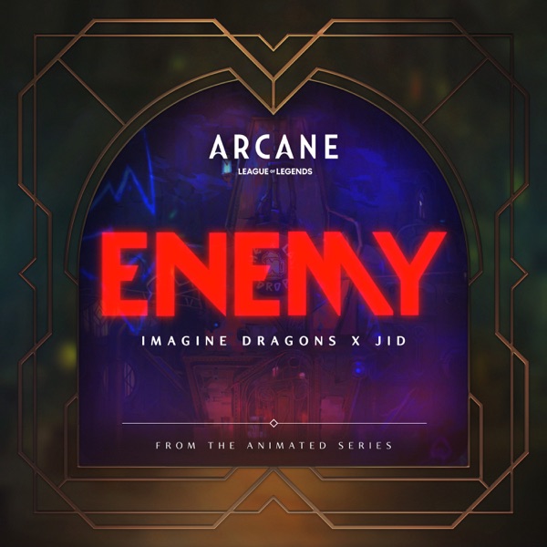 ENEMY - IMAGINE DRAGONS