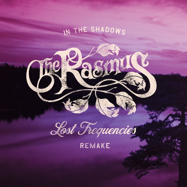 IN THE SHADOWS - THE RASMUS