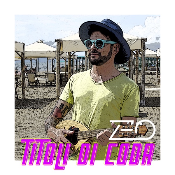 TITOLI DI CODA - ZEO