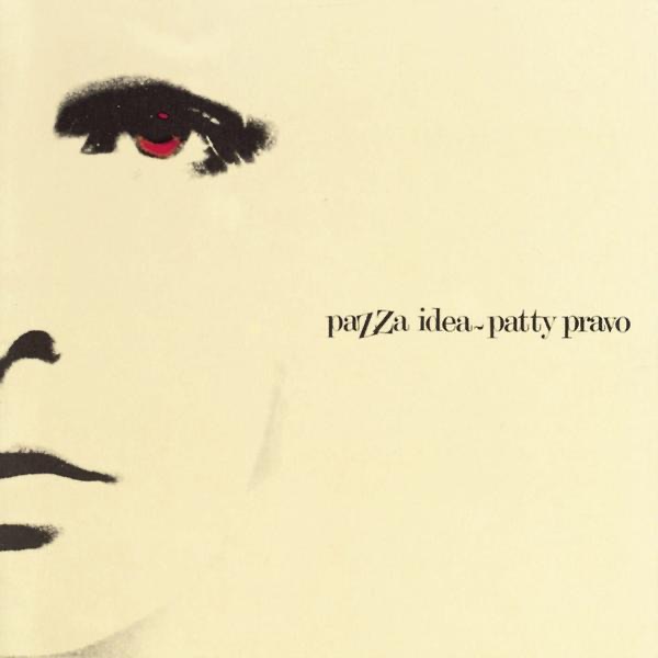 PAZZA IDEA - PATTY PRAVO