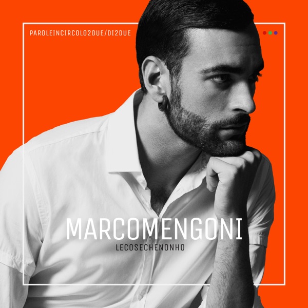 PAROLE IN CIRCOLO - MARCO MENGONI
