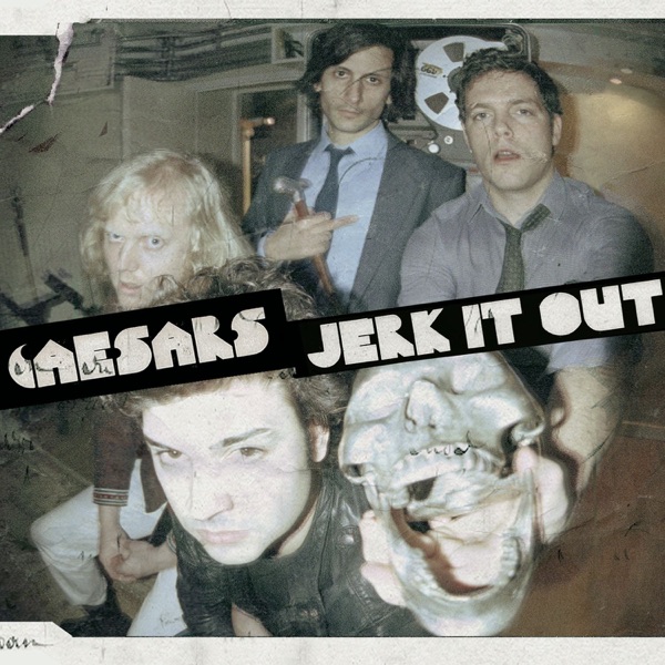 JERK IT OUT - CAESARS