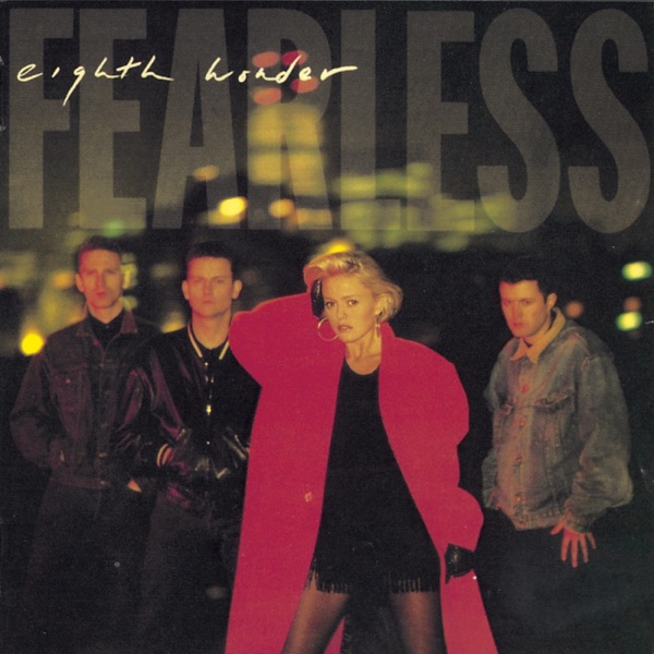 I'M NOT SCARED - EIGHT WONDER