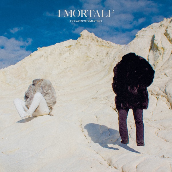 NOIA MORTALE - COLAPESCE & DIMARTINO
