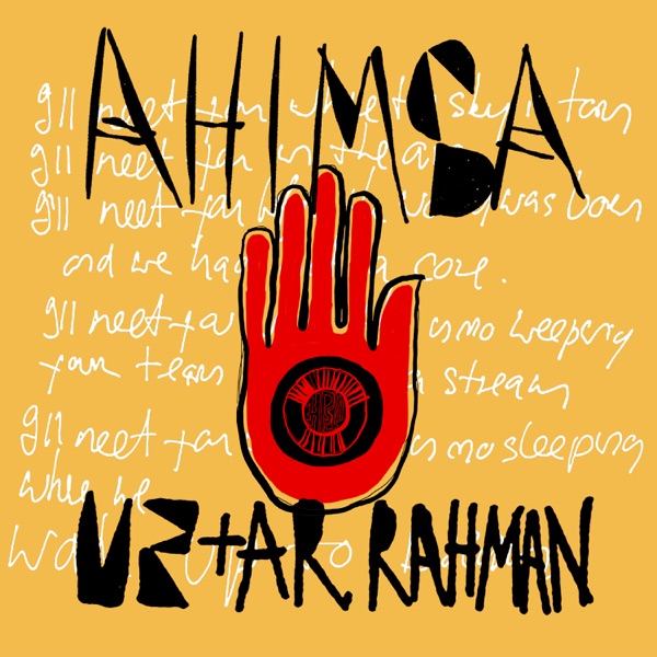 AHIMSA - U2+A.R. RAHMAN