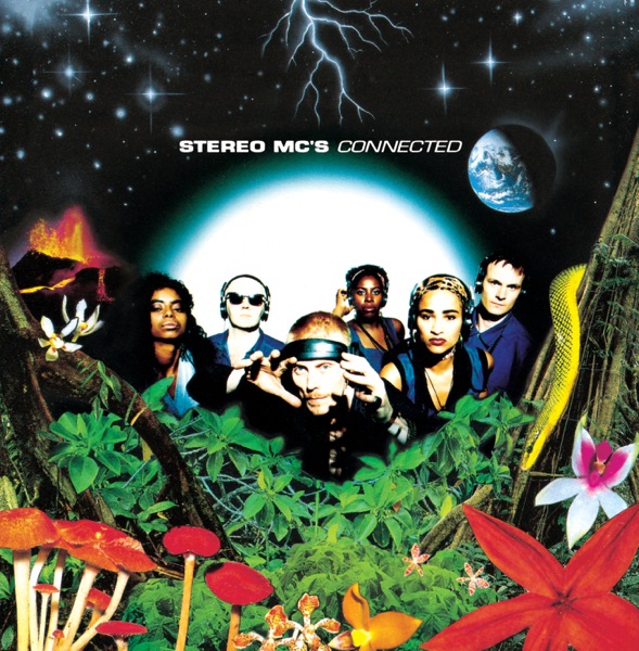 CONNECTED - STEREO MC'S
