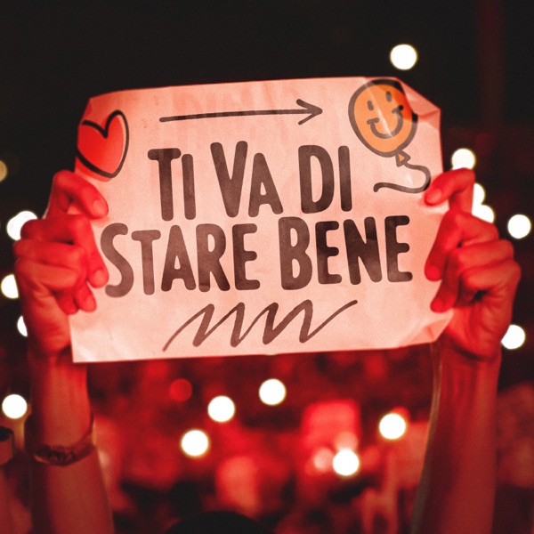 TI VA DI STARE BENE - ULTIMO