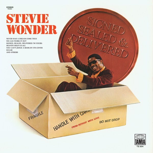 SIGNED, SEALED, DELIVERED - STEVIE WONDER