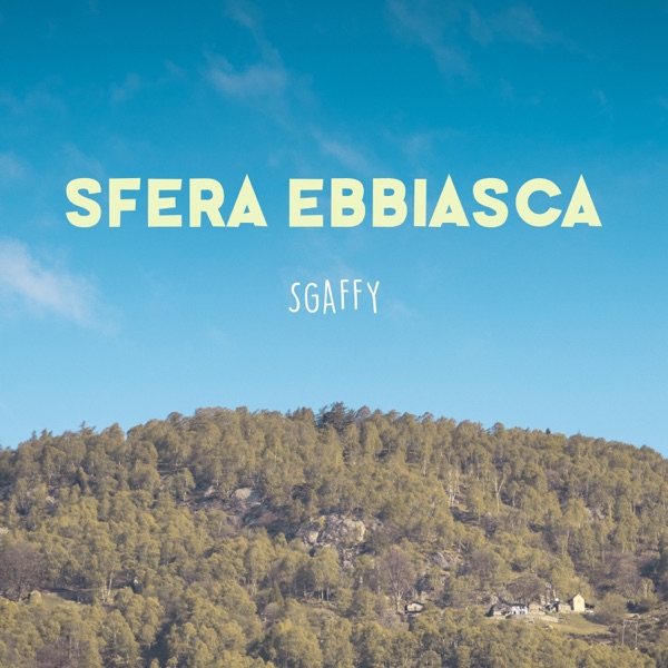 SFERA EBBIASCA - SGAFFY