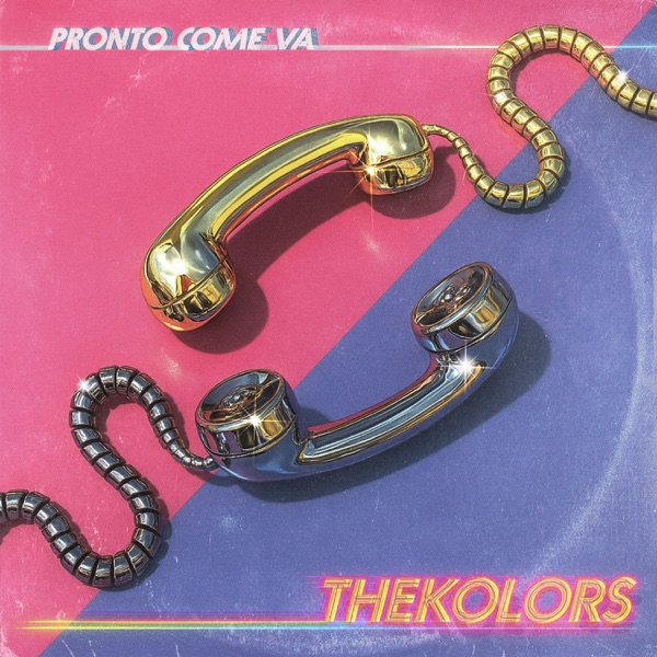 PRONTO COME VA - THE KOLORS