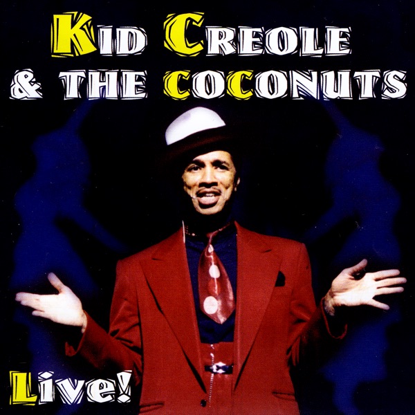 MY MALE CURIOSITY - KID CREOLE & THE COCONUTS