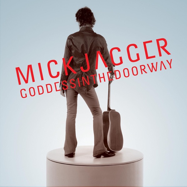 GOD GAVE ME EVERYTHING - MICK JAGGER